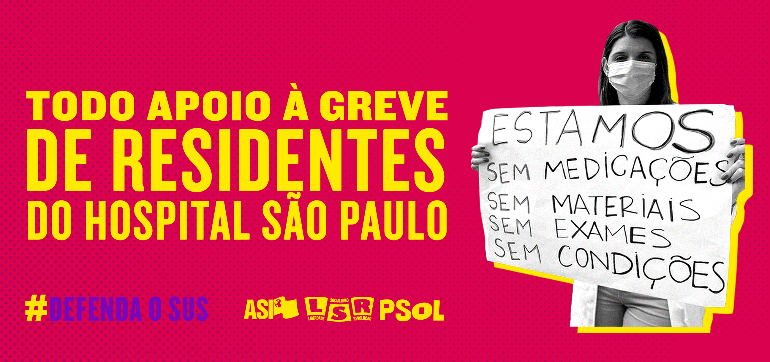 Todo Apoio Greve De Residentes Do Hospital S O Paulo Liberdade